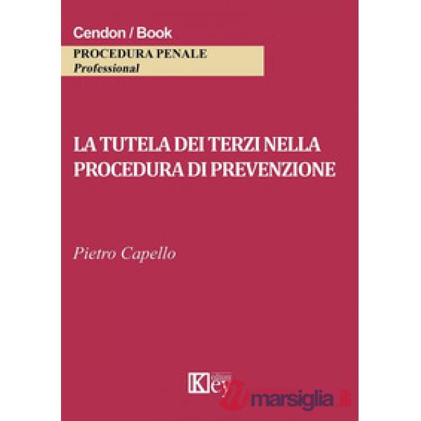 La tutela dei terzi nella procedura di prevenzione