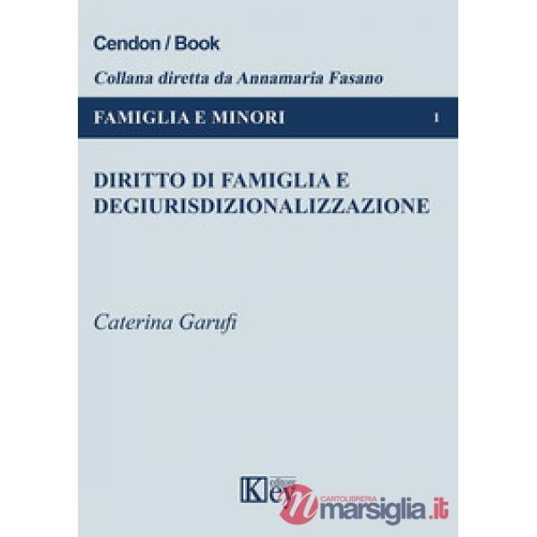 Diritto di famiglia e degiurisdizionalizzazione