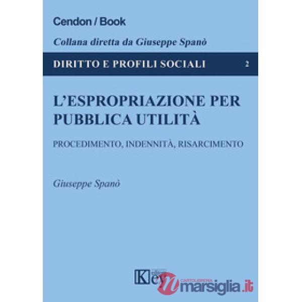 L'espropriazione per pubblica utilità