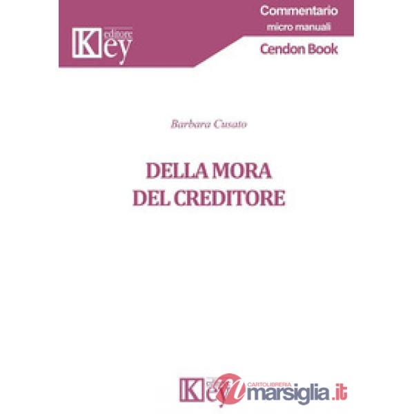 Della mora del creditore