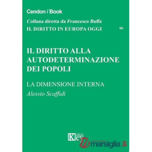 Il diritto alla autodeterminazione dei popoli. La dimensione interna