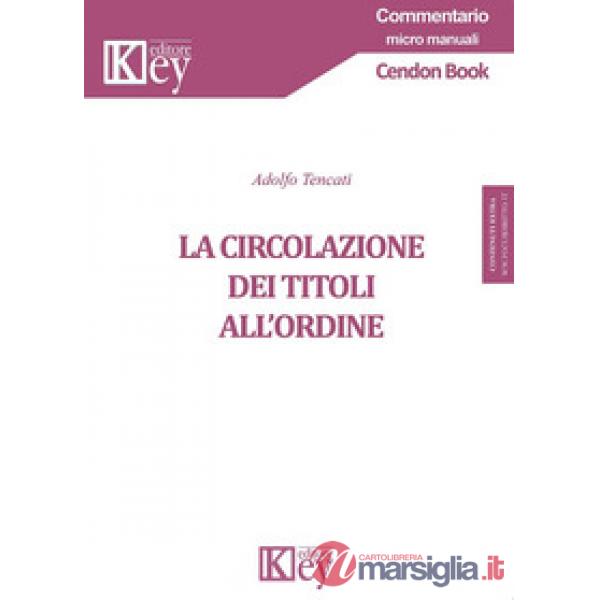 La circolazione dei titoli all'ordine