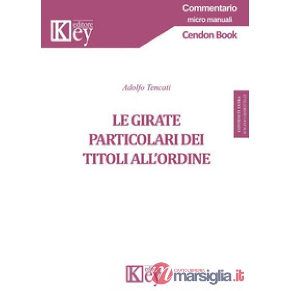 Le girate particolari dei titoli all'ordine