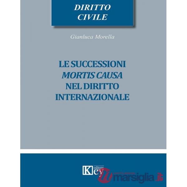 Le successioni mortis causa nel diritto internazionale