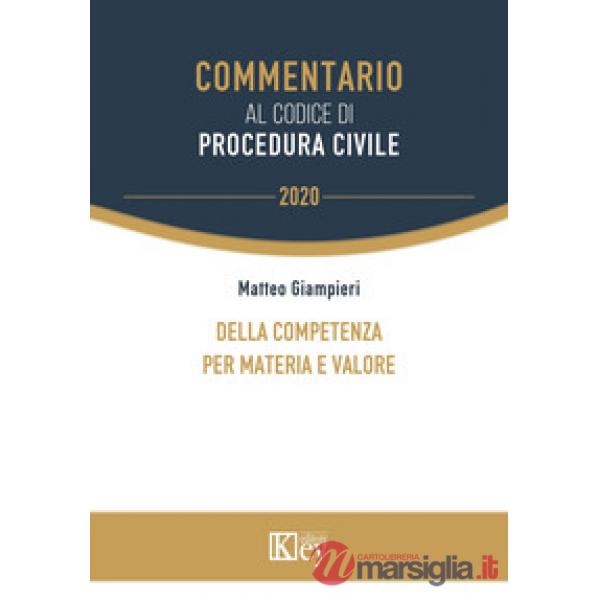 Della competenza per materia e valore