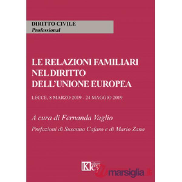 Le relazioni familiari nel diritto dell'Unione europea