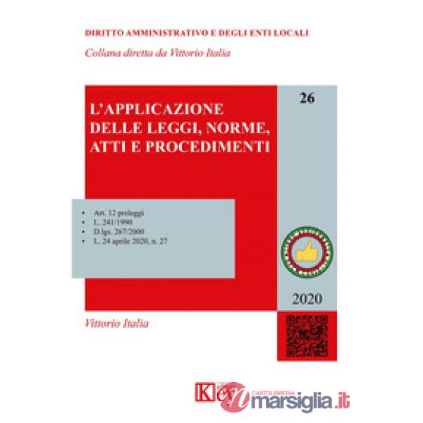 APPLICAZIONE DELLE LEGGI, NORME, ATTI E PROCEDIMENTI (L')