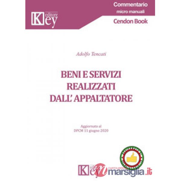 BENI E SERVIZI REALIZZATI DALL'APPALTATORE