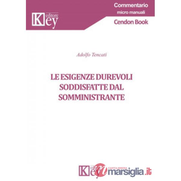 Le esigenze durevoli soddisfatte dal somministrante
