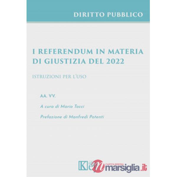 I referendum in materia di giustizia del 2022. Istruzioni per l'uso