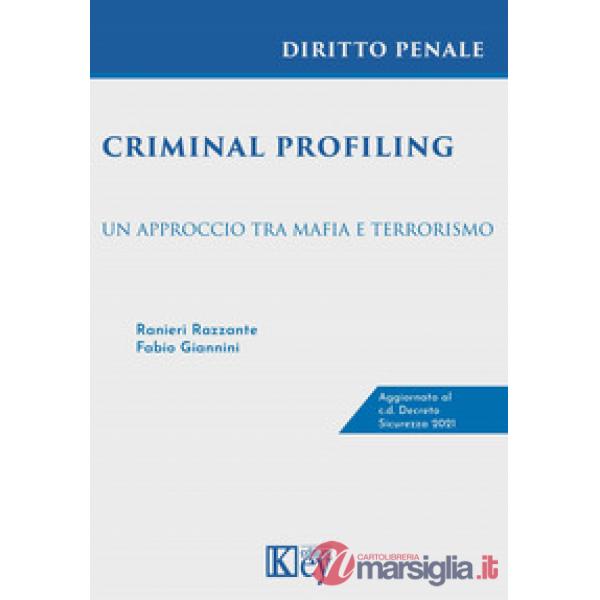 Criminal profiling. Un approccio tra mafia e terrorismo