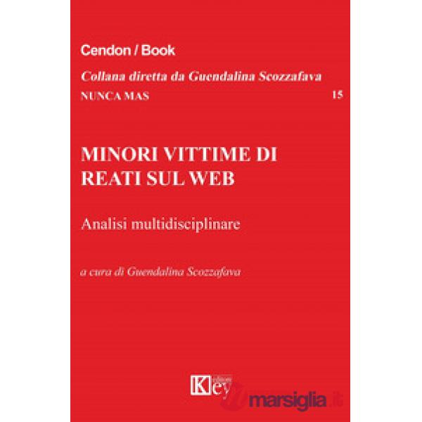 Minori vittime di reati sul Web. Analisi multidisciplinare