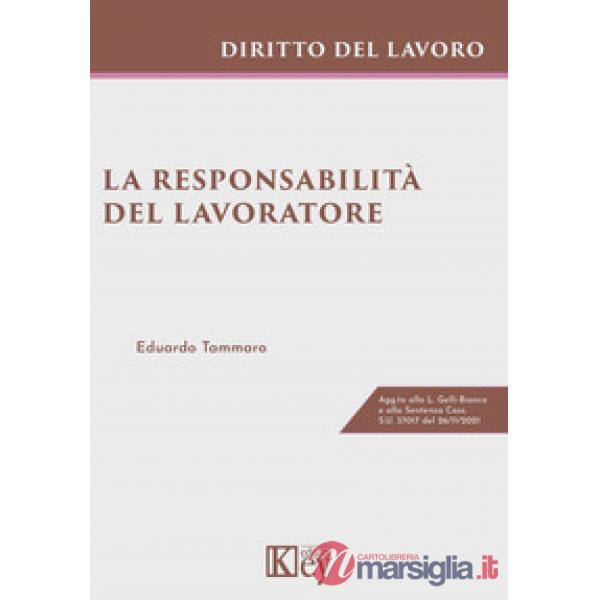 La responsabilità del lavoratore