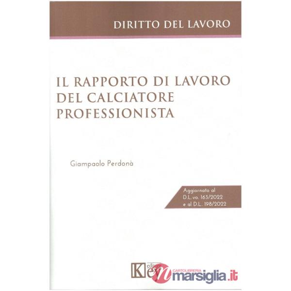 Il rapporto di lavoro del calciatore professionista