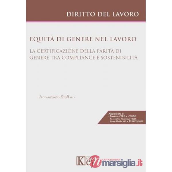 Equità di genere nel lavoro. La certificazione della parità di genere tra compliance e sostenibilità