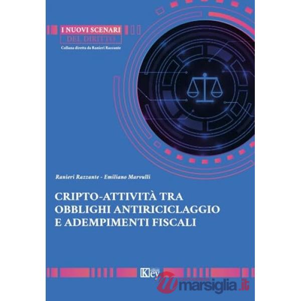 Cripto. Attività tra obblighi antiriciclaggio e adempimenti fiscali