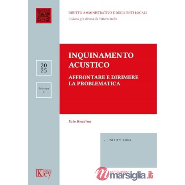 Inquinamento acustico. Affrontare e dirimere la problematica