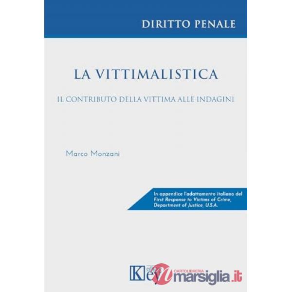 La vittimalistica. Il contributo della vittima alle indagini