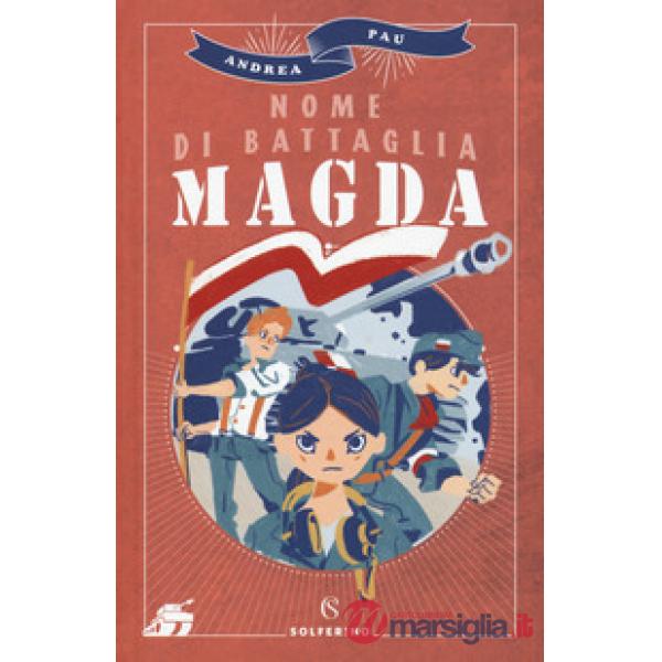 Nome di battaglia Magda