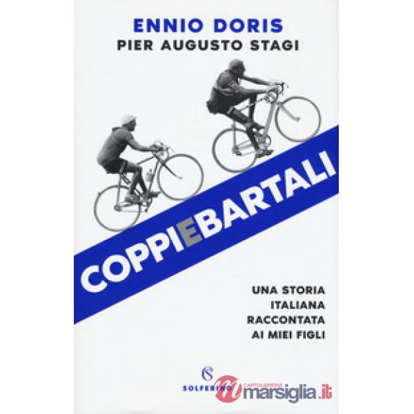 Coppiebartali. Una storia italiana raccontata ai miei figli