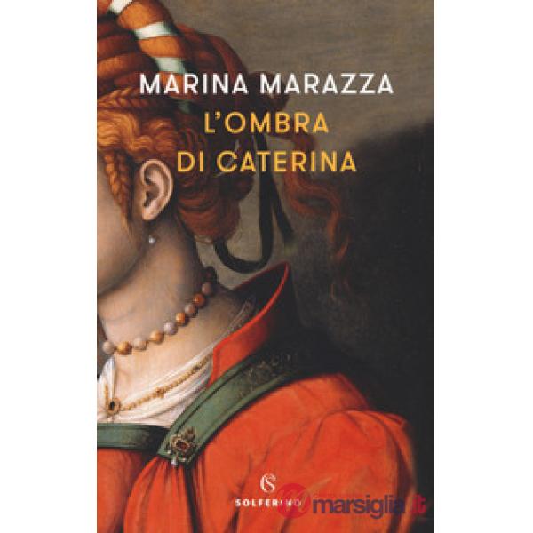 Ombra di Caterina (L')