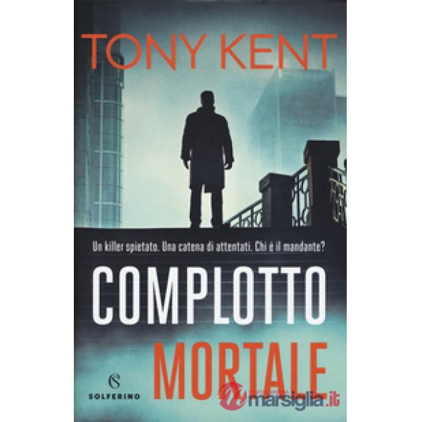 Complotto mortale