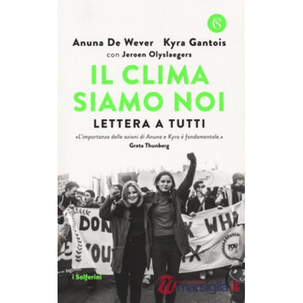 Clima siamo noi. Lettera a tutti (Il)