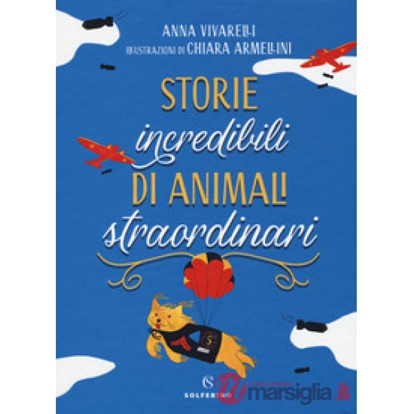 Storie incredibili di animali straordinari