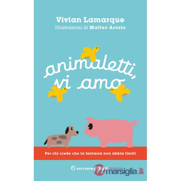 Animaletti, vi amo