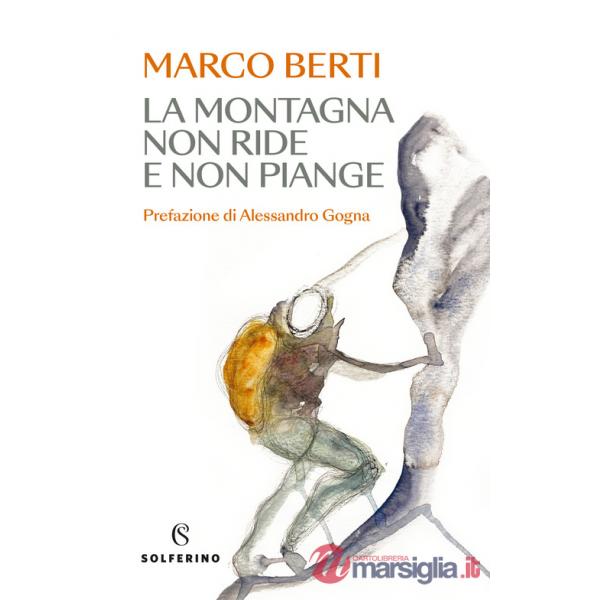Montagna non ride e non piange (La)