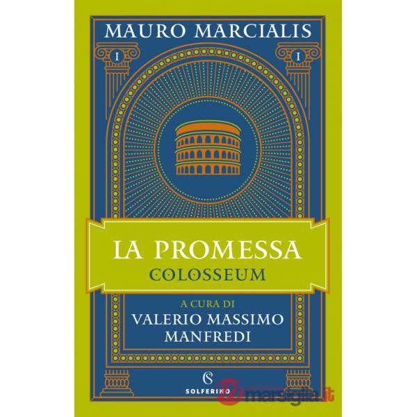 Promessa. Colosseum (La). Vol. 1