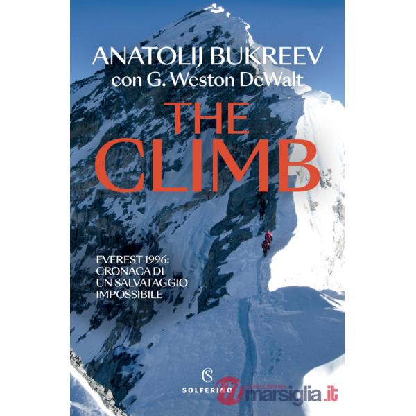 Climb. Everest 1996: cronaca di un salvataggio impossibile (The)