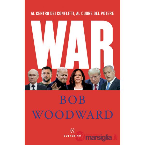 War. Al centro dei conflitti, al cuore del potere