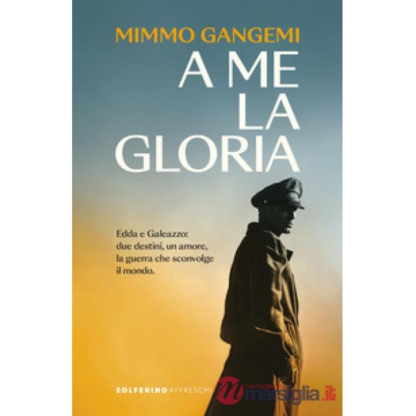 A me la gloria