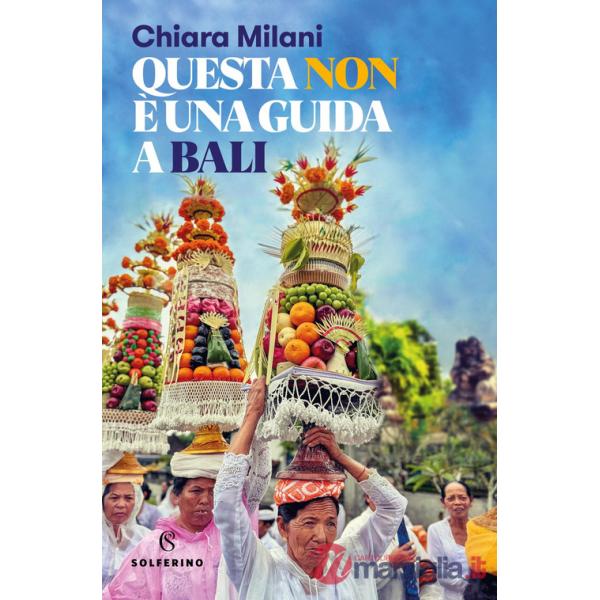 Questa non è una guida a Bali