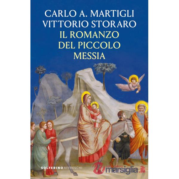 Romanzo del piccolo messia (Il)