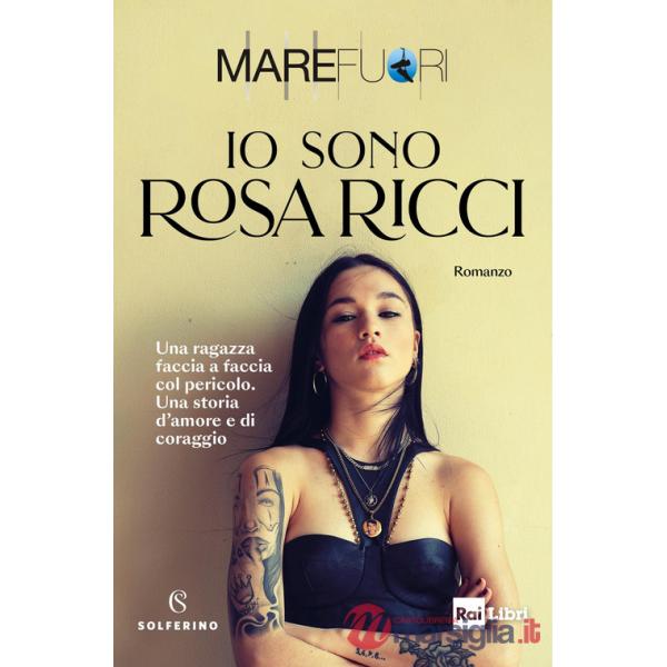Mare Fuori. Io sono Rosa Ricci