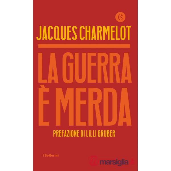 Guerra è merda (La)