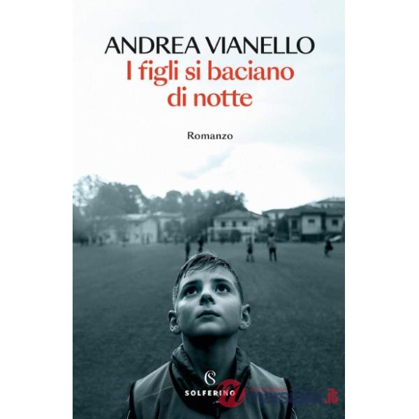 Figli si baciano di notte (I)