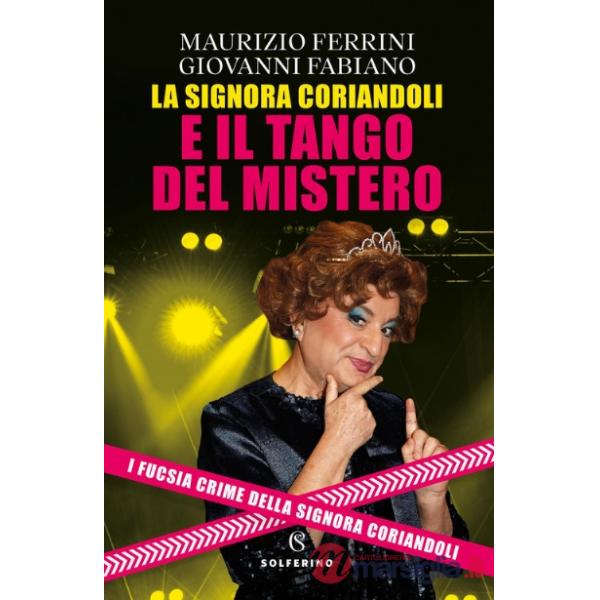 Signora Coriandoli e il tango del mistero (La)