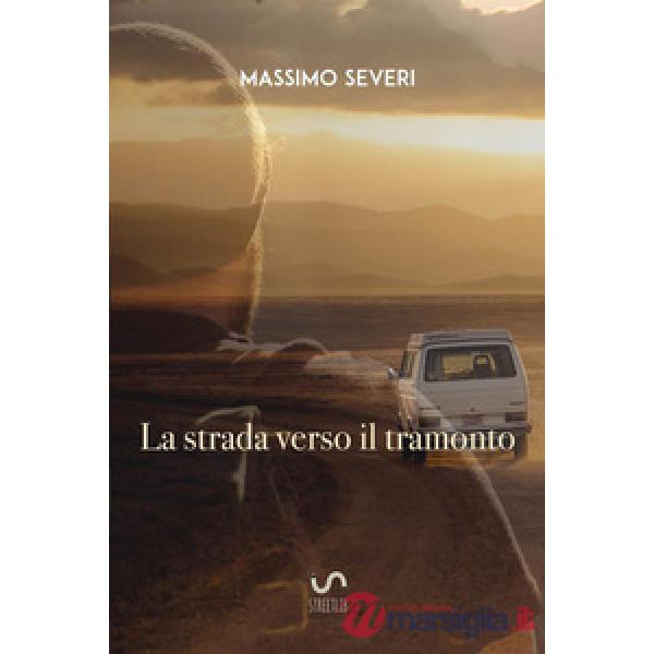 Strada verso il tramonto (La)