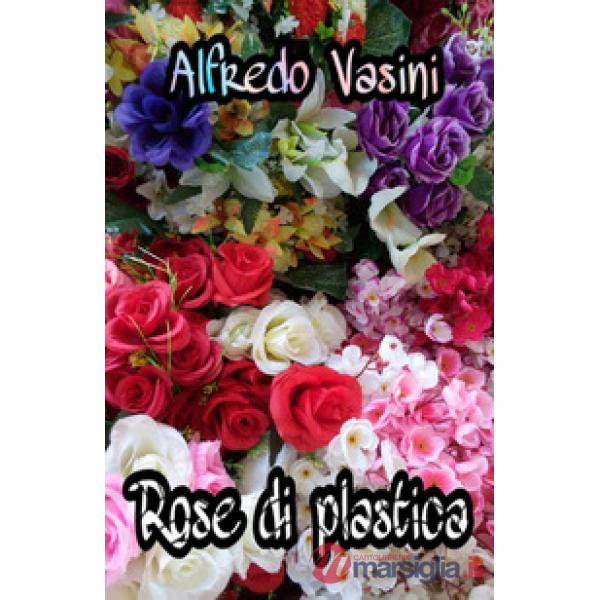 Rose di plastica