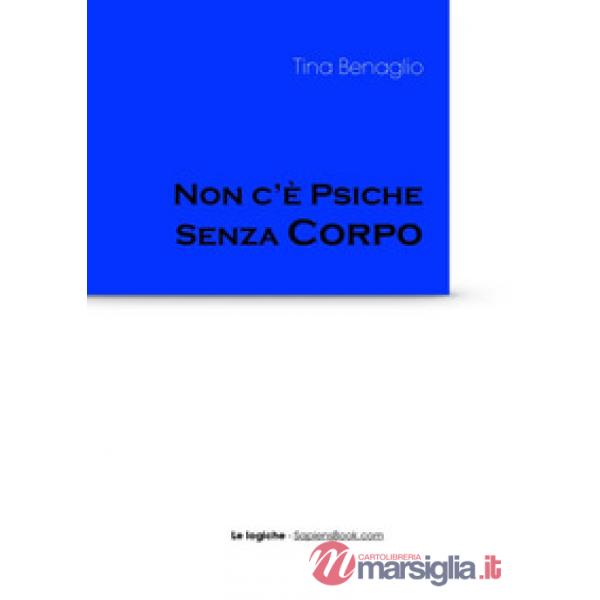 Non c'è psiche senza corpo