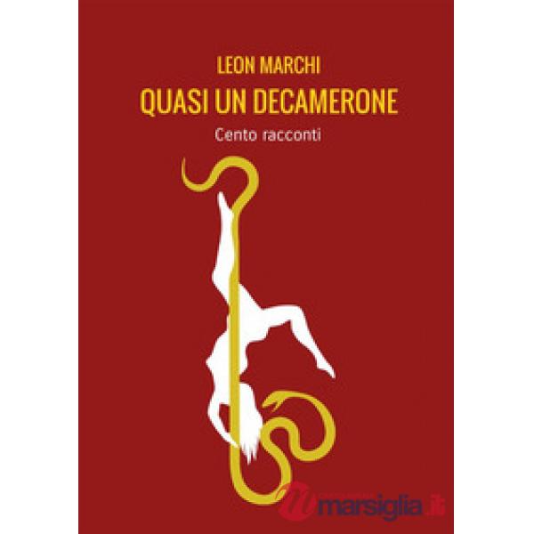 Quasi un Decamerone. Cento racconti