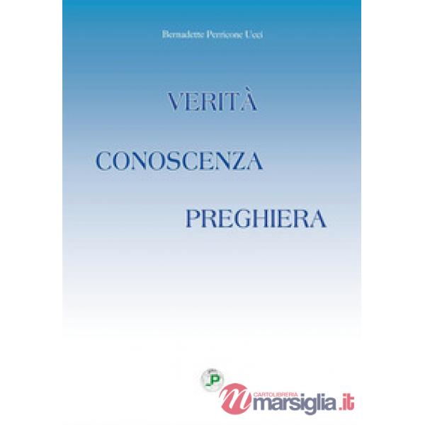 Verità conoscenza preghiera
