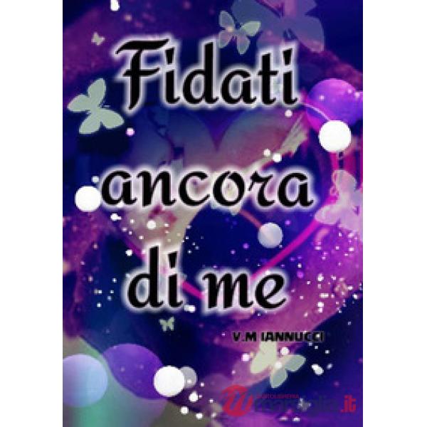 Fidati ancora di me