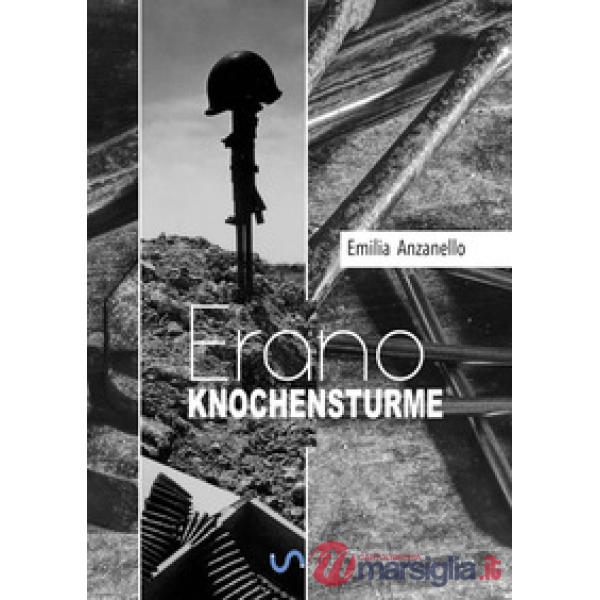 Erano «Knochensturme»