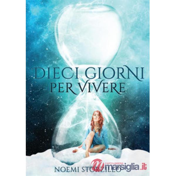 Dieci giorni per vivere