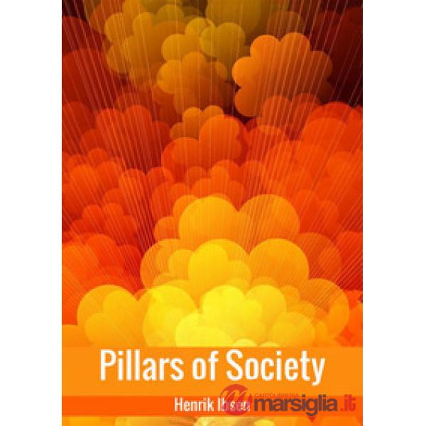 Pilastri della società. Ediz. inglese (I)