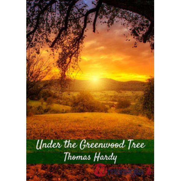 Under the Greenwood tree
